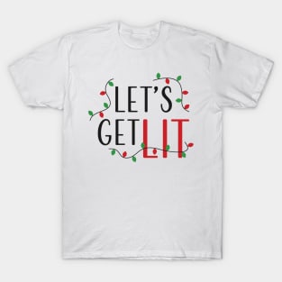 Christmas Let's get Lit T-Shirt